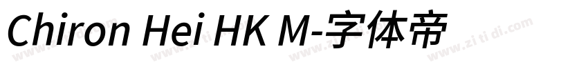 Chiron Hei HK M字体转换